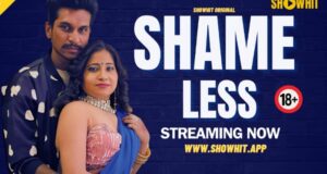 Shameless 2024 ShowHit Hindi Uncut Porn Video